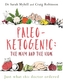 Paleo-Ketogenic: The Why and the How