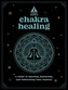 Chakra Healing: An In Focus Workbook