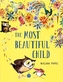 The Most Beautiful Child