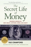 The Secret Life of Money