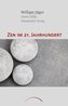 Zen im 21. Jahrhundert