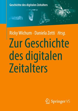 Zur Geschichte des digitalen Zeitalters