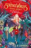 The Strangeworlds Travel Agency 3: The Secrets of the Stormforest