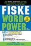 Fiske WordPower: The Most Effective System for Building a Vocabulary That Gets Results Fast