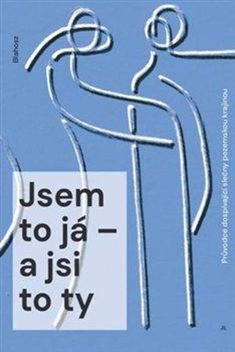 Jsem to já – a jsi to ty