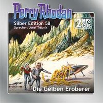 Perry Rhodan Silber Edition (MP3-CDs) 58: Die Gelben Eroberer