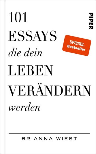 101 Essays, die dein Leben verändern werden