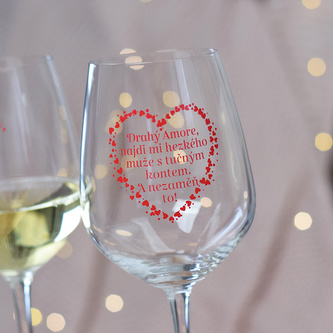 Sklenice na víno - "Drahý amore, najdi mi muže."