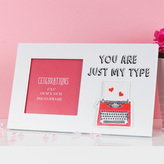 Fotorámeček -  You are just my type ...