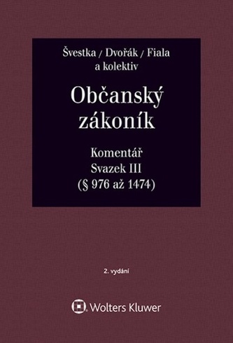 Občanský zákoník  Svazek III Komentář