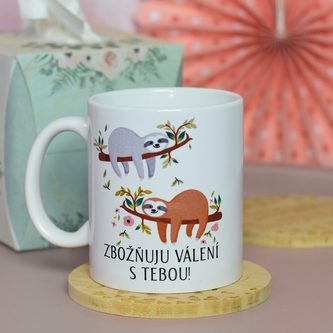 Hrnek - Zbožňuju válení s tebou!