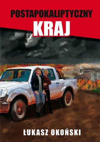 Postapokaliptyczny kraj Postapokaliptyczny kraj