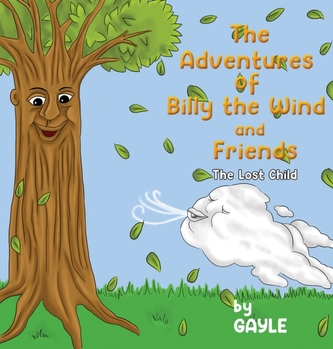 The Adventures of Billy the Wind and Friends