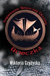 Imperium Smoczej Blizny Ucieczka