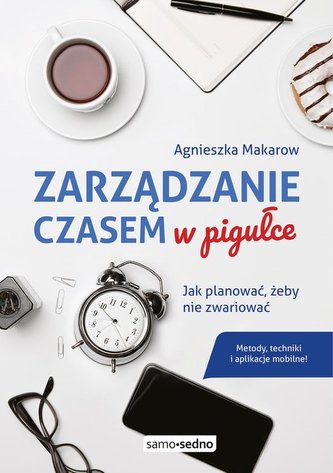 Zarządzanie czasem w pigułce