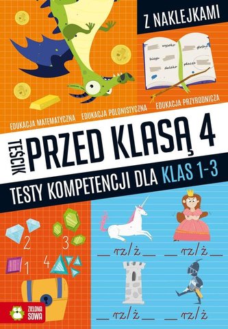 Teścik przed klasą 4 Testy kompetencji dla klas 1-3