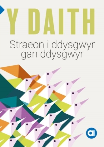 Cyfres Amdani: Daith, Y - Storiau i Ddysgwyr gan Ddysgwyr