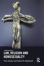 Law, Religion and Homosexuality