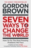 Seven Ways to Change the World