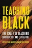 Teaching Black