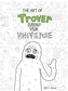 The Art Of Trover Saves The Universe