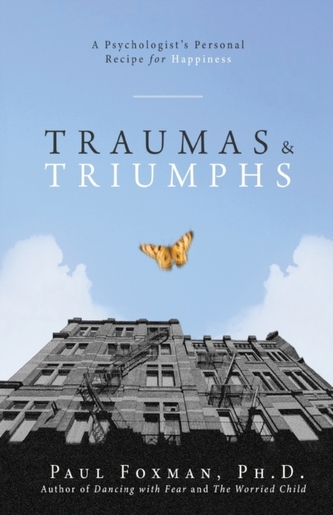 Traumas and Triumphs