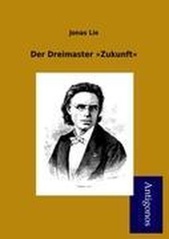 Der Dreimaster "Zukunft"