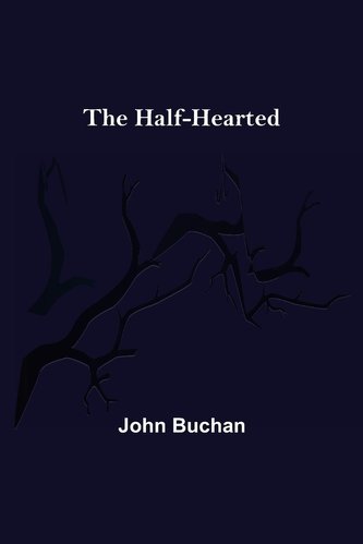 The Half-Hearted