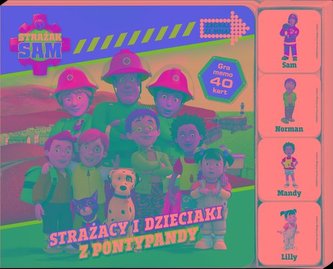 Strażak Sam Zagraj Ze Mną Strażaki i dzieciaki z Pontypandy