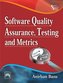 Software Quality Assurance, Testing and Metrics