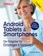 Android Tablets & Smartphones - 5. aktualisierte Auflage des Bestsellers. Mit großer Schrift und in Farbe.