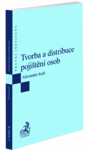 Tvorba a distribuce pojištění osob