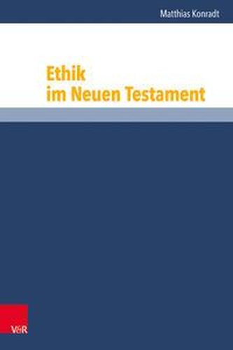 Ethik im Neuen Testament