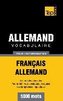 Vocabulaire Français-Allemand pour l'autoformation - 5000 mots