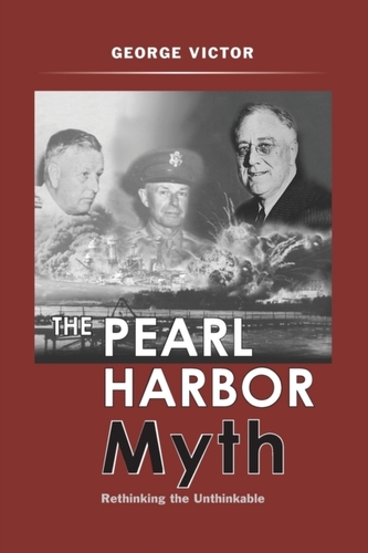 The Pearl Harbor Myth