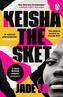 Keisha The Sket