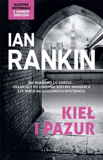 Inspektor Rebus Tom 3 Kieł i pazur