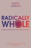 Radically Whole