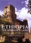 Ethiopia, the Unknown Land