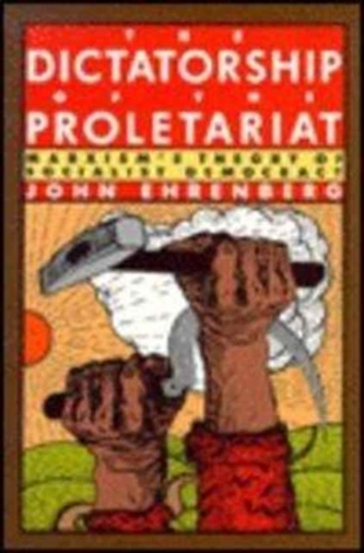 The Dictatorship of the Proletariat