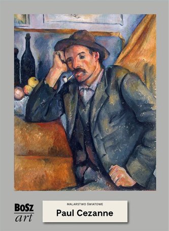 Paul Cézanne. Malarstwo światowe Paul Cézanne. Malarstwo światowe