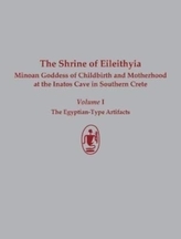 The Shrine of Eileithyia, Minoan Goddess of Childbirth and Motherhood, at the Inatos Cave in Southern Crete