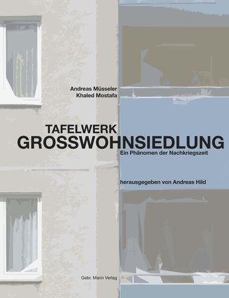 Tafelwerk Großwohnsiedlung