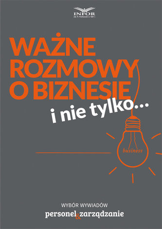 Ważne rozmowy o biznesie i nie tylko...