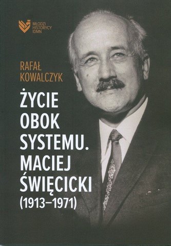 Życie obok systemu Maciej Święcicki