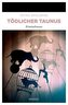 Tödlicher Taunus