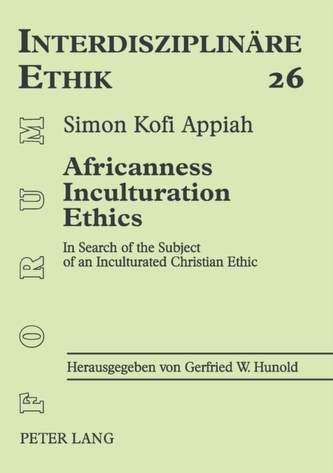 Africanness - Inculturation - Ethics