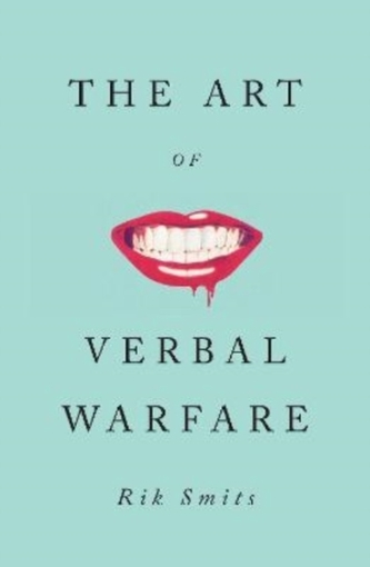 The Art of Verbal Warfare