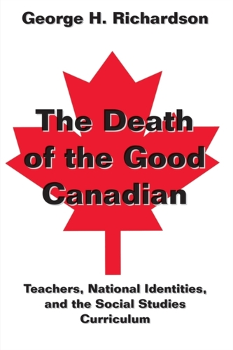 The Death of the Good Canadian