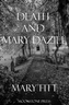 Death and Mary Dazill